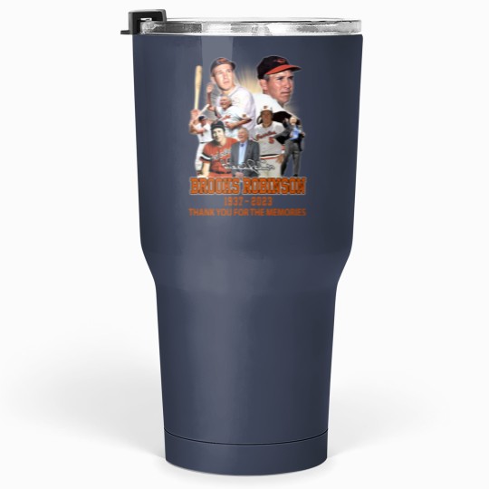 Discover Signature Brooks Robinson 1937-2023 Thank You Tumblers 30 Oz