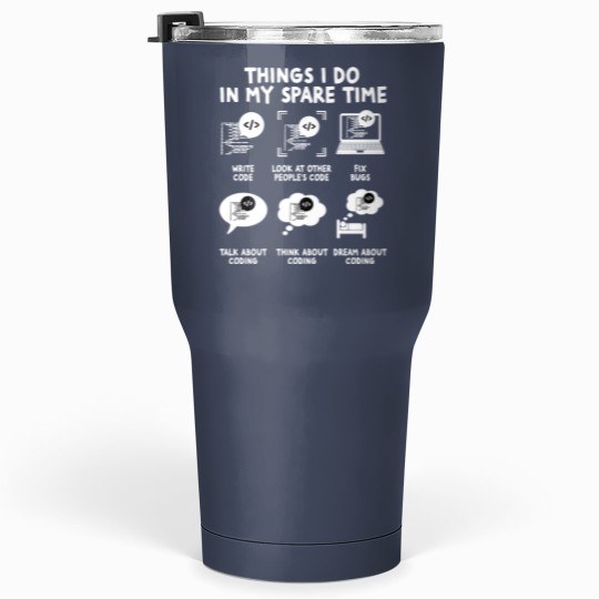 Discover Funny Coder Programmer Tumblers 30 Oz