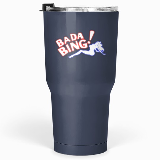 Discover BADA BING Tumblers 30 Oz