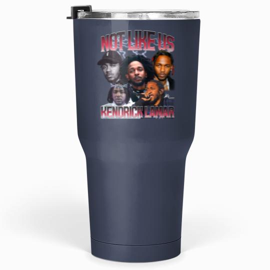 Discover Kendrick Lamar They Not Like Us Unisex Tumblers 30 Oz, KDot, Euphoria