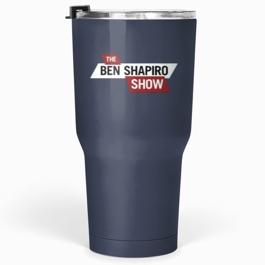 Discover The Ben Shapiro Show Essential Tumblers 30 Oz
