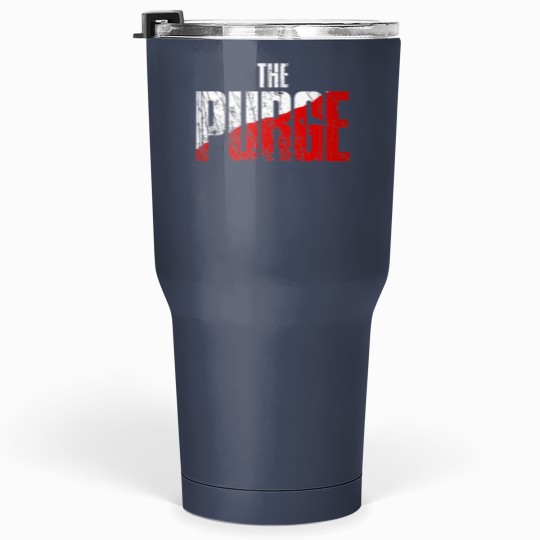 Discover The Purge Tv Series Tumblers 30 Oz