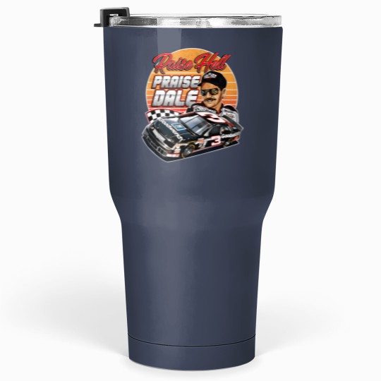 Discover Dale Earnhardt Raise Hell Praise 90S - Dale Earnhardt Tumblers 30 Oz