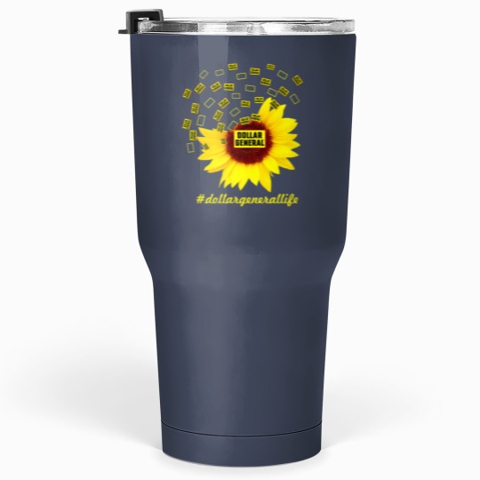 Discover Dollar General Life Sunflower Funny Classic Tumblers 30 Oz
