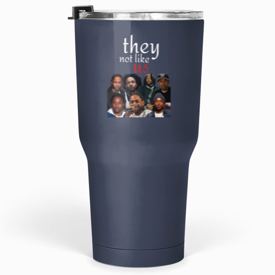 Discover Kendrick Lamar they not like us Tumblers 30 Oz