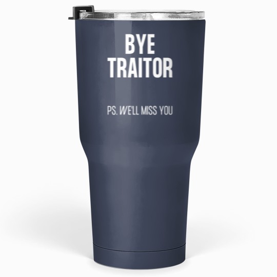 Discover BYE TRAITOR Funny New Job Coworker Leaving Good Luck Congrats Banter Office Jokes Tumblers 30 Oz