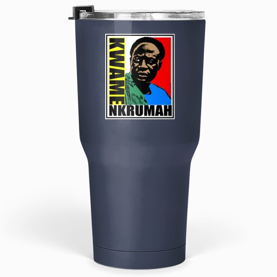 Discover Kwame Nkrumah | Classic Tumblers 30 Oz