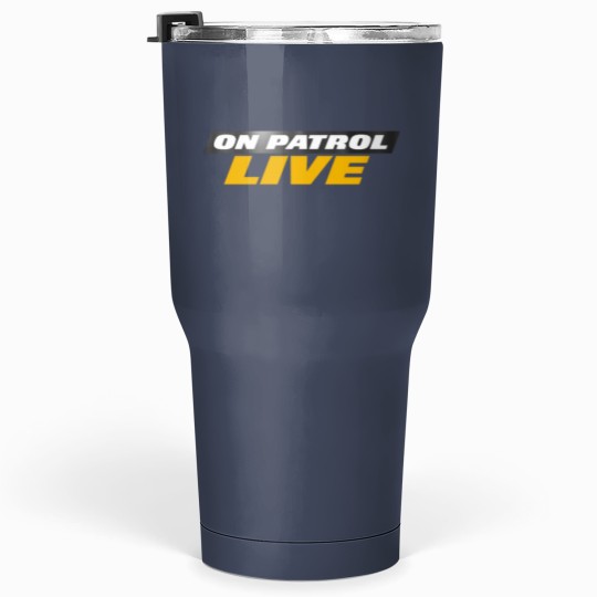 Discover On Patrol Live OPL OP Nation OP Live Tumblers 30 Oz, Hat, , etc