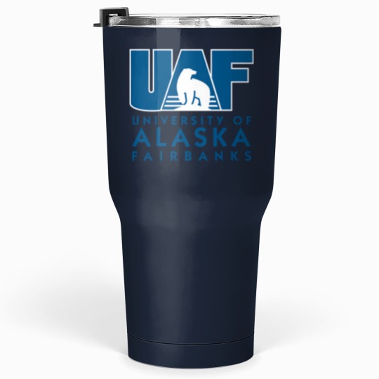 Discover Alaska Fairbanks University Of Alaska Fairbanks Uaf Fairbanks University Of Alaska Fairbanks Acceptance Rate Tumblers 30 Oz