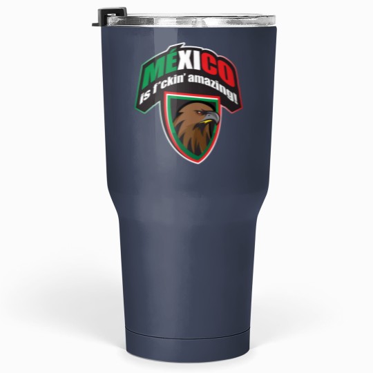 Discover Mexico is amazing! -png Tumblers 30 oz