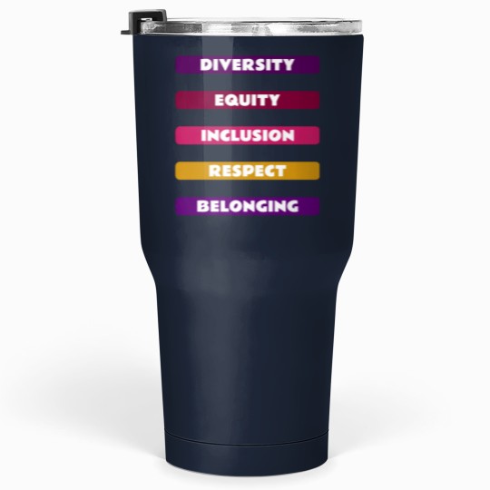 Discover Diversity Equity Inclusion Respect Belonging Pack Tumblers 30 oz
