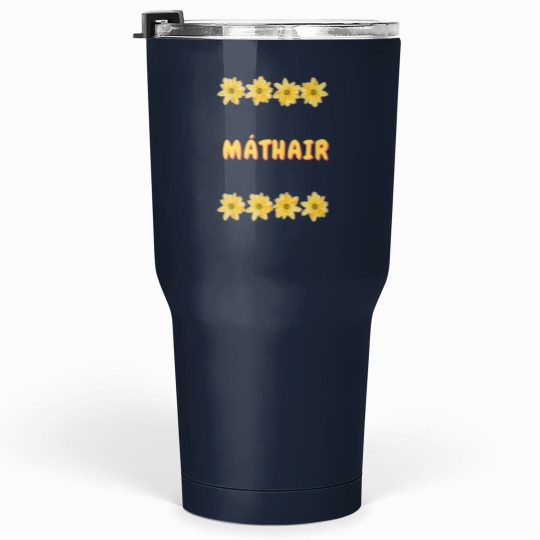 Discover Mothers Day Máthair Gaeilge Yellow Flowers Tumblers 30 oz