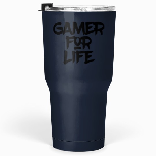 Discover GAMER FOR LIFE Tumblers 30 oz