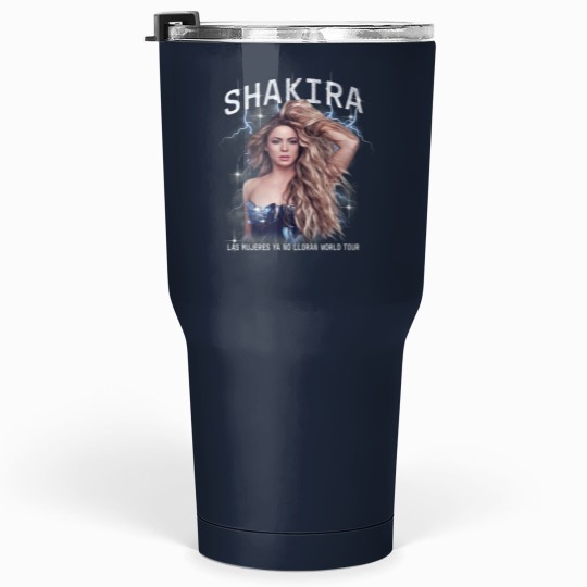 Discover 2024 Shakira Tour Tumblers 30 Oz, Las Mujeres Ya No Lloran World Tour Tumblers 30 Oz