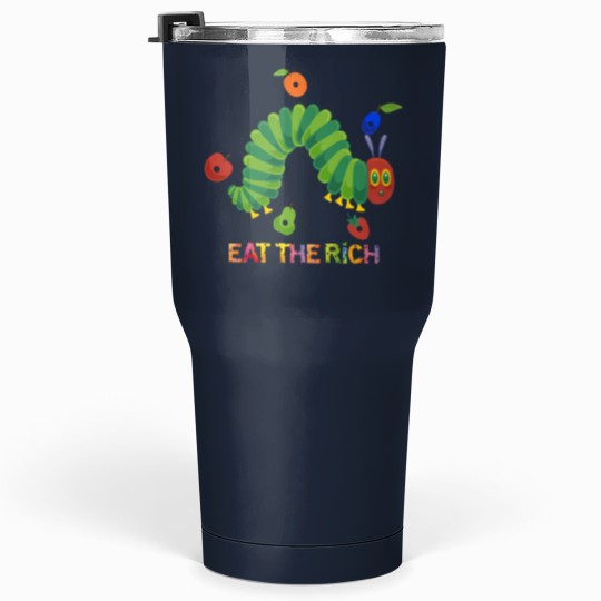 Discover Eat The Rich The Very Hungry Caterpilla Tumblers 30 Oz, Very Hungry