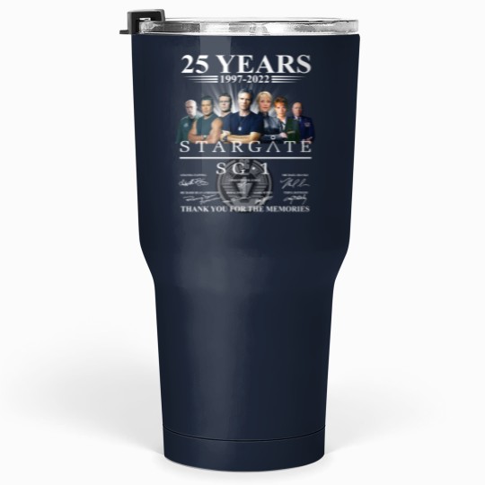 Discover Stargate SG1 25 years 1997-2022 Thanks you for the memories Tumblers 30 oz