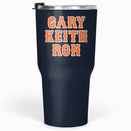 Discover GARY, KEITH, RON Tumblers 30 Oz