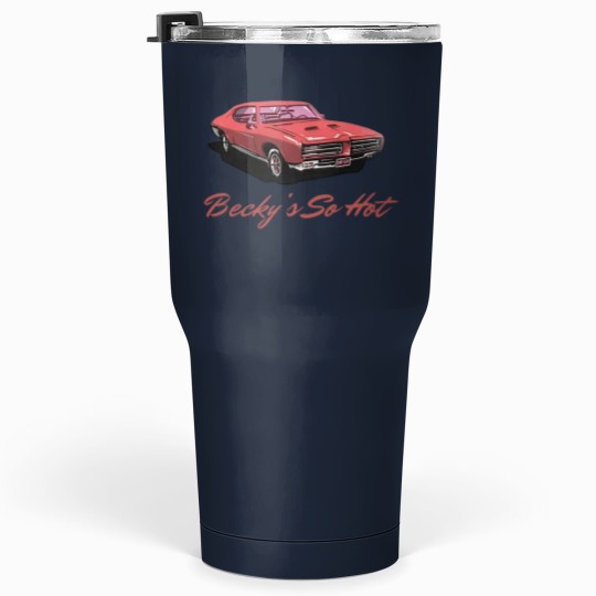 Discover Beckys So Hot Car Tumblers 30 Oz