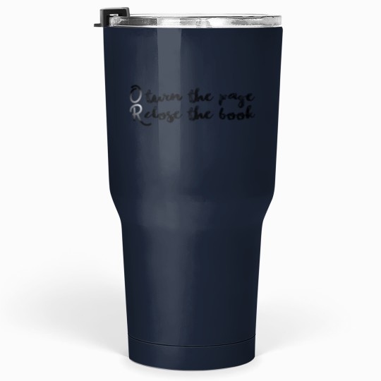 Discover turn the page or close the book Tumblers 30 Oz