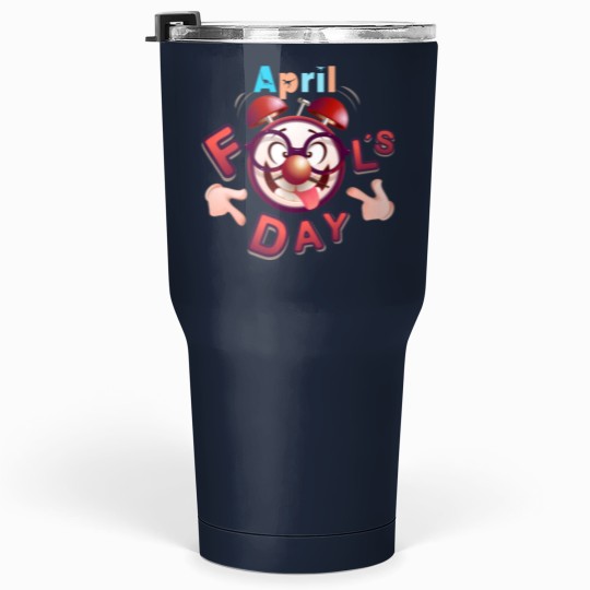 Discover april fools day april fools day Tumblers 30 Oz