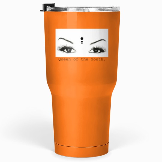 Discover Queen of the South Tumblers 30 Oz