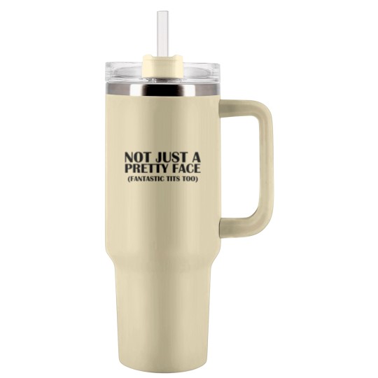 Discover Not Just A Pretty Face Tumblers 40 Oz With Handle
