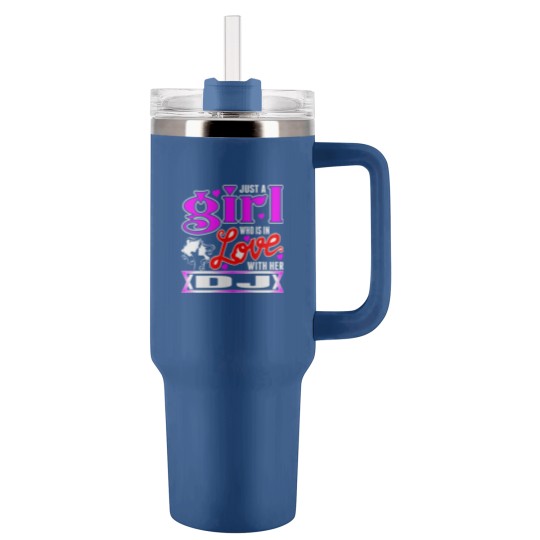 Discover A Girl Love With Her DJ Tumblers 40 Oz With Handle
