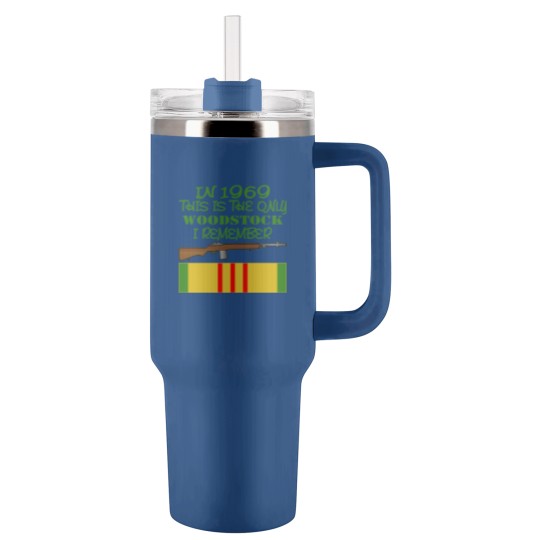 Discover In 1969 The Only Woodstock I Remember Vietnam Tumblers 40 Oz With Handle
