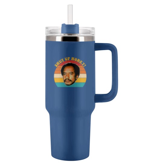 Discover Shut Up Honky Vintage Apparel Shut Up Tumblers 40 Oz With Handle