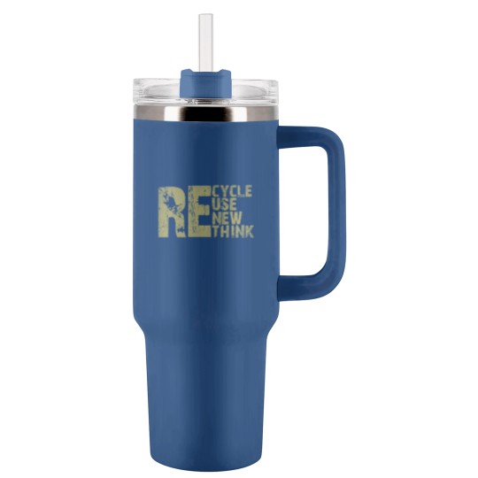 Discover Recycle Reuse Renew Rethink Earth Day Environmental Activism Tumblers 40 Oz With Handle