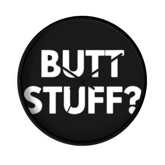 Discover Butt Stuff Funny Novelty Wall Clocks Wall Clocks