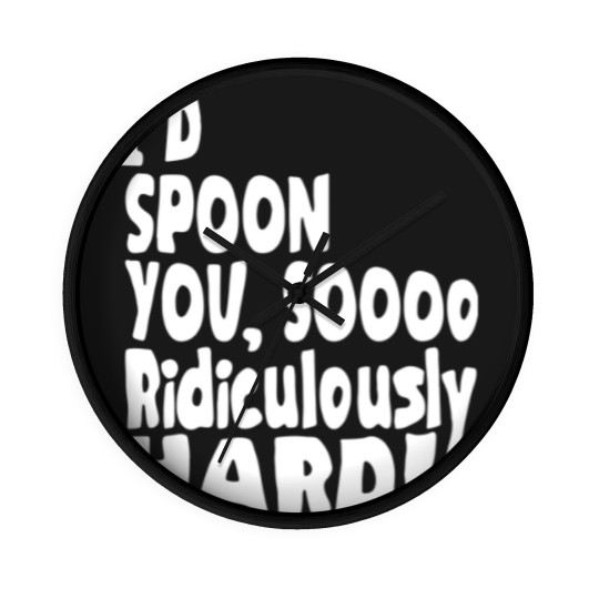 Discover Spoon You So Ridiculously Hard Wall Clocks