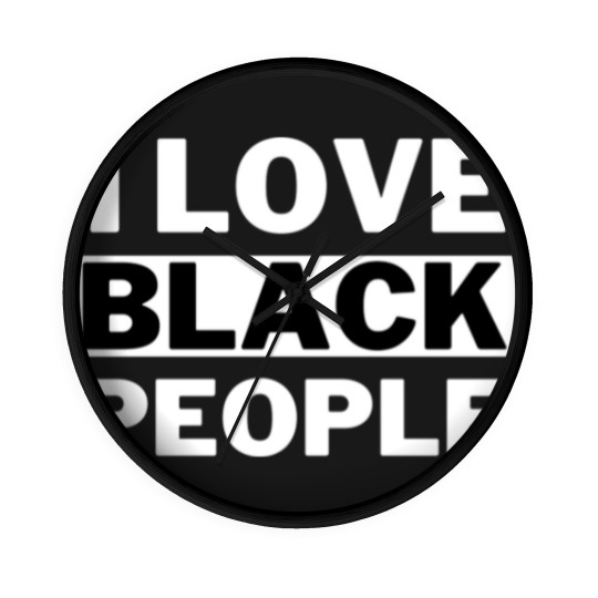 Discover I Love Black People - I Love Black People - Wall Clocks
