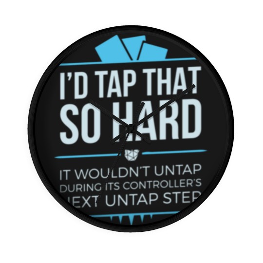 Discover I'd Tap That So Hard Wall Clocks