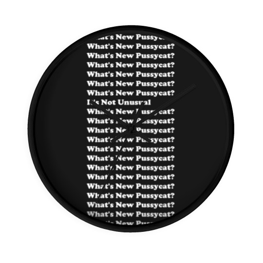 Discover What's New Pussycat? White Text - Whats New Pussycat - Wall Clocks