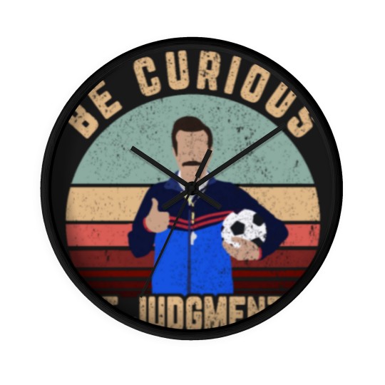 Discover Be curious not judgmental Wall Clocks