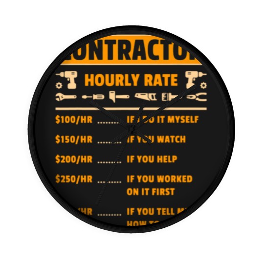Discover Contractor Hourly Rate Price Chart Labor Funny Gift Handyman Wall Clocks