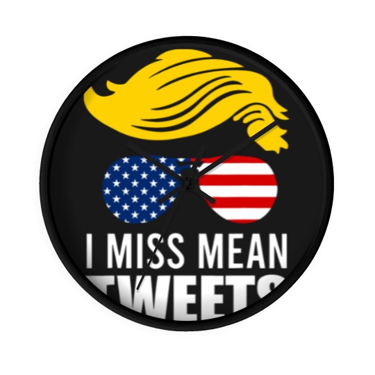 Discover Trump Father's Day Gas Prices I Miss Mean Tweets July 4th Wall Clocks