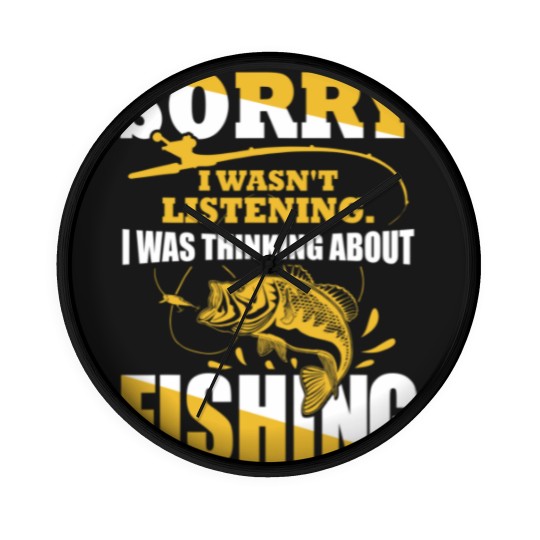 Discover Sorry I Wasn't Listening I Was Thinking About Fishing Wall Clocks