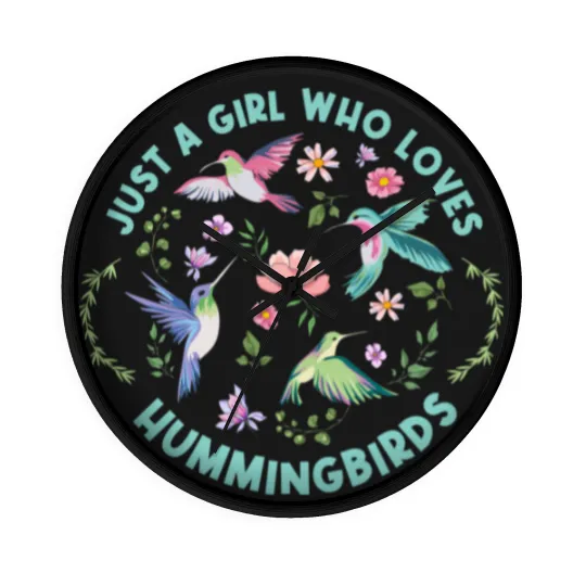 Discover Just A Girl Who Loves Hummingbirds Wall Clocks