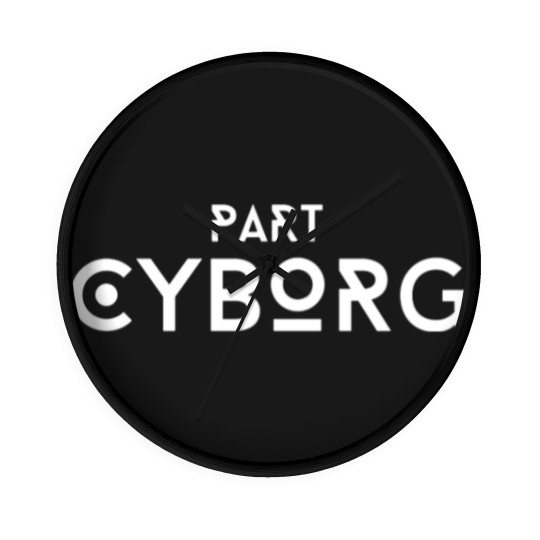 Discover Part Cyborg - Cyborg - Wall Clocks