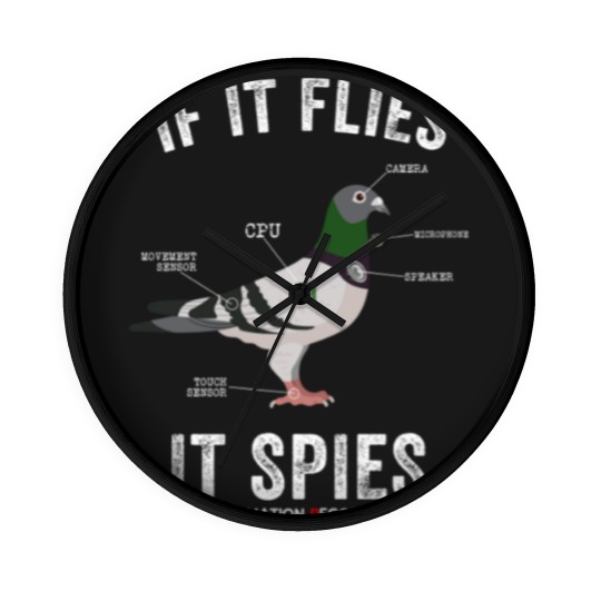 Discover If It Flies It Spies Birds Are Not Real Funny Drone Conspiracy Theory - Birds Arent Real - Wall Clocks
