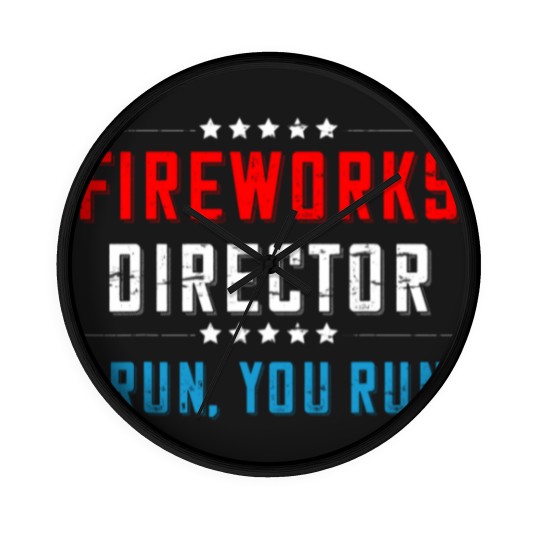 Discover 4th Of July Fireworks Director I Run You Run Wall Clocks - 4th Of July Fireworks Director Funny - Wall Clocks