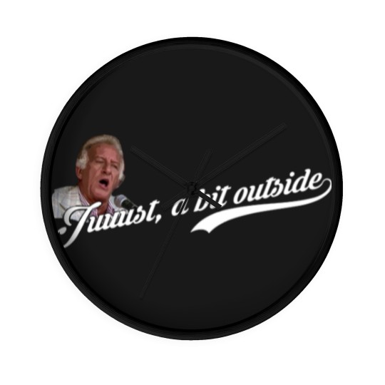 Discover Juuust, a bit outside, distressed - Major League - Wall Clocks