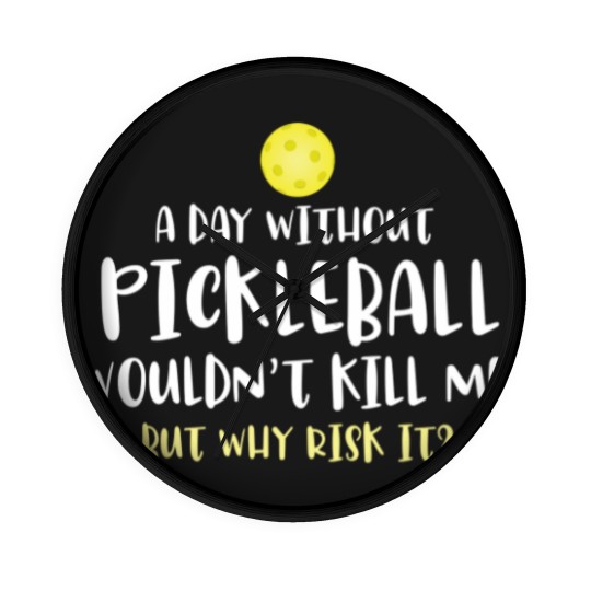 Discover funny pickleball sayings gift, pickleball gifts lovers, pickleball player gifts - Funny Pickleball - Wall Clocks