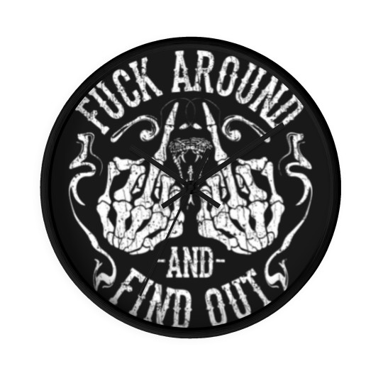 Discover Fuck Around And Find Out Wall Clocks