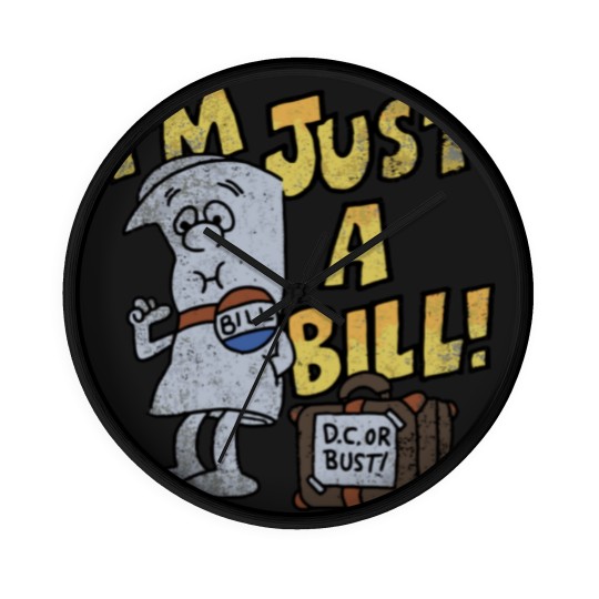 Discover Schoolhouse Rock I'M Just A Bill Wall Clocks