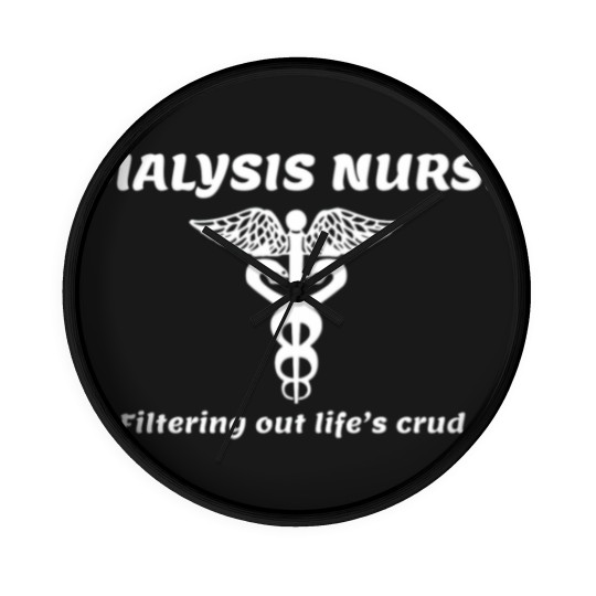 Discover Dialysis nurse - dialysis nurse filtering out li Wall Clocks