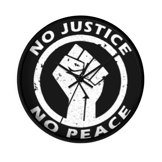 Discover no justice no peace Wall Clocks