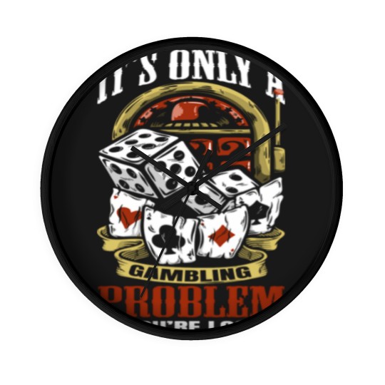 Discover Funny Gambling Gambler Gamble Casino Games - Gambling - Wall Clocks
